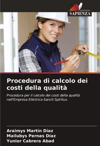 Produktbild: Procedura di calcolo dei costi della qualit&agrave;