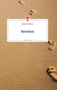 Produktbild: Reiselust. Life is a Story - story.one