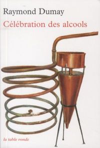Produktbild: C&eacute;l&eacute;bration des alcools