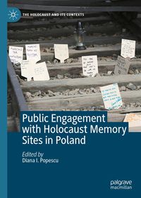 Produktbild: Public Engagement with Holocaust Memory Sites in Poland