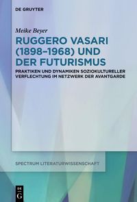 Produktbild: Ruggero Vasari (1898-1968) und der Futurismus