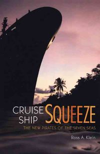Produktbild: Cruise Ship Squeeze: The New Pirates of the Seven Seas