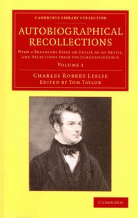 Produktbild: Leslie, C: Autobiographical Recollections 2 Volume Set
