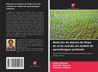 Produktbild: Detec&ccedil;&atilde;o da doen&ccedil;a de Hispa do arroz usando um modelo de aprendizagem profunda