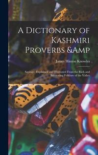 Produktbild: A Dictionary of Kashmiri Proverbs & Sayings