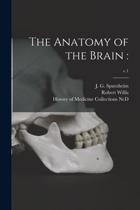 Produktbild: The Anatomy of the Brain: ; c.1