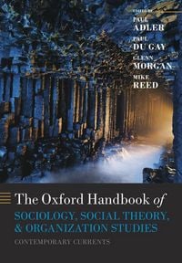 Produktbild: The Oxford Handbook of Sociology, Social Theory, and Organization Studies