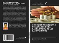Produktbild: Inclusi&oacute;n Financiera Y Resultados De La Banca Social De Los Bancos Indios