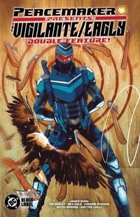 Produktbild: Peacemaker Presents: The Vigilante/Eagly Double Feature!