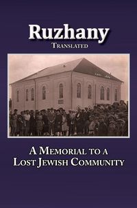 Produktbild: Translation of Rozana - A Memorial to the Ruzhinoy Jewish Community