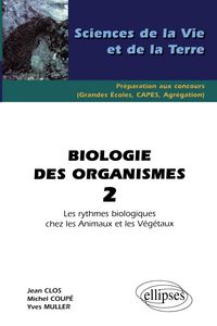 Produktbild: Biologie des organismes 2 - Les rythmes biologiques chez les animaux et les v&eacute;g&eacute;taux