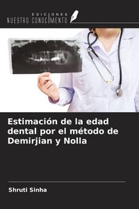 Produktbild: Estimaci&oacute;n de la edad dental por el m&eacute;todo de Demirjian y Nolla