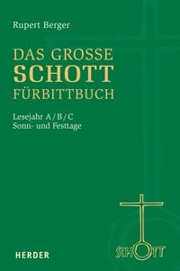 Produktbild: Das gro&szlig;e SCHOTT-F&uuml;rbittbuch