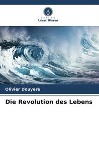 Produktbild: Die Revolution des Lebens