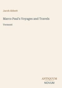 Produktbild: Marco Paul's Voyages and Travels