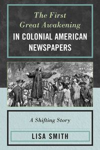 Produktbild: First Great Awakening in Colonial American Newspapers