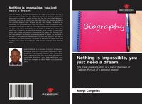 Produktbild: Nothing is impossible, you just need a dream