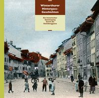 Produktbild: Winterthurer Hintergass-Geschichten