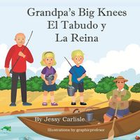 Produktbild: Grandpa's Big Knees (El Tabudo y La Reina)
