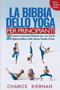 Produktbild: La Bibbia Dello Yoga Per Principianti