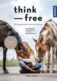 Produktbild: Think free - Pferdegerechte Kommunikation