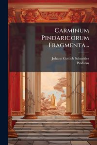 Produktbild: Carminum Pindaricorum Fragmenta...