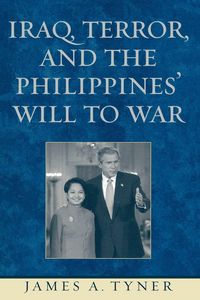 Produktbild: Iraq, Terror, and the Philippines' Will to War