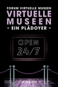 Produktbild: Virtuelle Museen - Ein Pl&auml;doyer