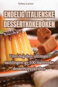 Produktbild: Endelig Italienske Dessertkokeboken