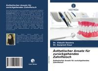Produktbild: &Auml;sthetischer Ansatz f&uuml;r zur&uuml;ckgehendes Zahnfleisch