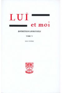 Produktbild: Lui et moi : entretiens spirituels. Tome 5