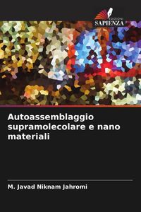 Produktbild: Autoassemblaggio supramolecolare e nano materiali