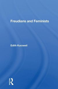 Produktbild: Kurzweil, E: Freudians And Feminists