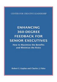 Produktbild: Enhancing 360-Degree Feedback for Senior Executives: How to Maximize the Benefits and Minimize the Risks