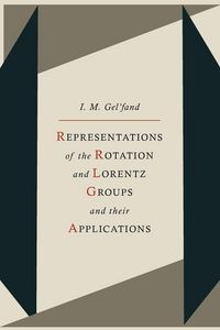 Produktbild: Representations of the Rotation and Lorentz Groups and Their Applications