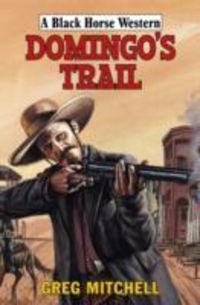 Produktbild: Mitchell, G: Domingo's Trail