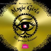 Produktbild: Magic Girls 10. Der goldene Schl&uuml;ssel