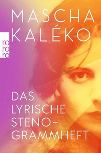 Produktbild: Das lyrische Stenogrammheft / Kleines Lesebuch f&uuml;r Gro&szlig;e