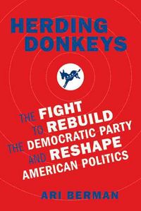Produktbild: Herding Donkeys: The Fight to Rebuild the Democratic Party and Reshape American Politics