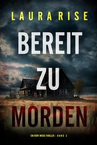 Produktbild: Bereit zu morden (Ein Rory-Wood-Thriller - Band 2)