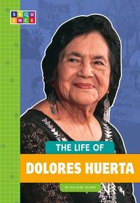 Produktbild: The Life of Dolores Huerta