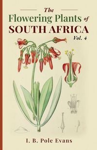 Produktbild: The flowering plants of South Africa vol. 4