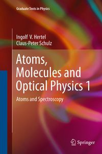 Produktbild: Atoms, Molecules and Optical Physics 1