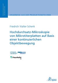 Produktbild: Hochdurchsatz-Mikroskopie von Mikrotiterplatten auf Basis einer kontinuierlichen Objektbewegung