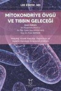 Produktbild: Mitokondriye &Ouml;vg&uuml; ve Tibbin Gelecegi