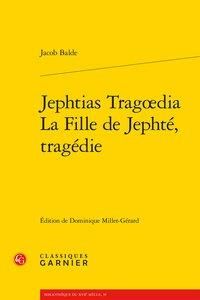 Produktbild: Jephtias Tragoedia, la fille de Jepht&eacute;, trag&eacute;die