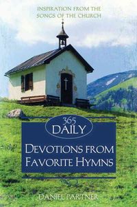 Produktbild: 365 Daily Devotions from Favorite Hymns: Inspiration from the Songs of the Church