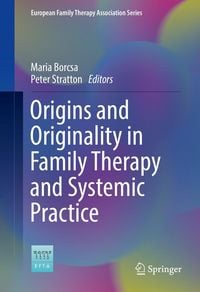 Produktbild: Origins and Originality in Family Therapy and Systemic Practice