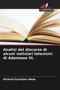 Produktbild: Analisi del discorso di alcuni notiziari televisivi di Adamawa St.