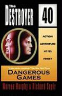 Produktbild: Dangerous Games (the Destroyer #40)